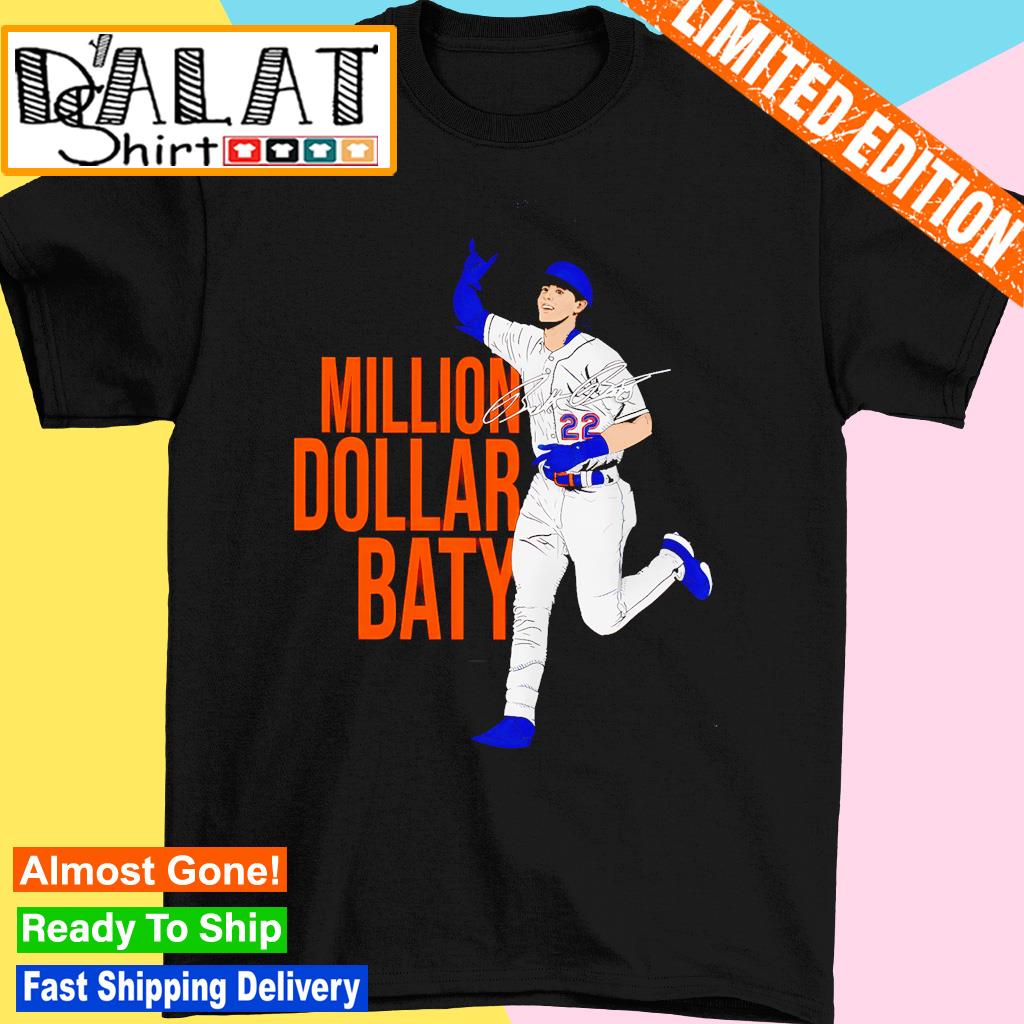 Million dollar Baty Brett Baty NY Mets shirt, hoodie, sweater and v-neck t- shirt