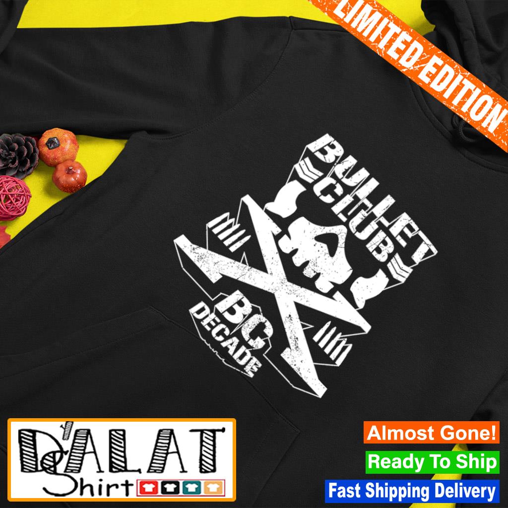 Bullet Club BC Decade shirt - Dalatshirt