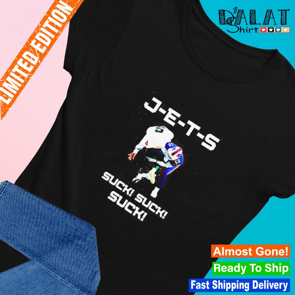 J e t s Suck! Suck! Suck Buffalo Football shirt, hoodie, sweater, long  sleeve and tank top