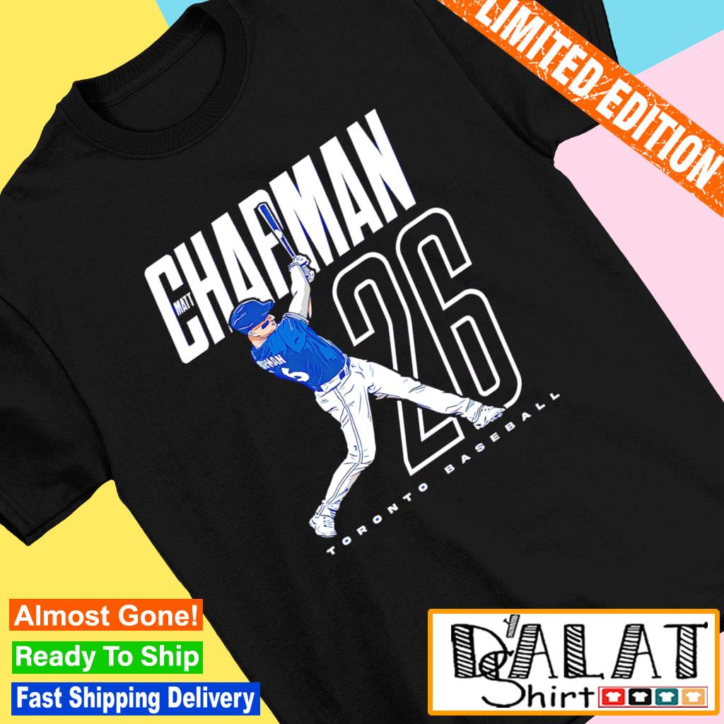 Matt Chapman Shirt  Toronto Blue Jays Matt Chapman T-Shirts - Blue Jays  Store