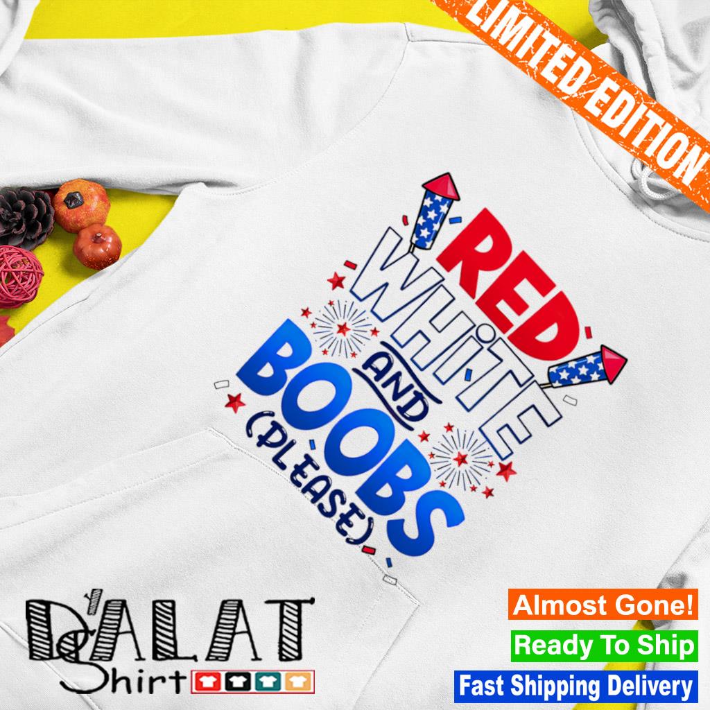 Red white and boobs 4th of july American flag shirt - Dalatshirt