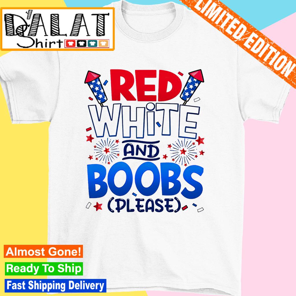 Red white and boobs 4th of july American flag shirt - Dalatshirt