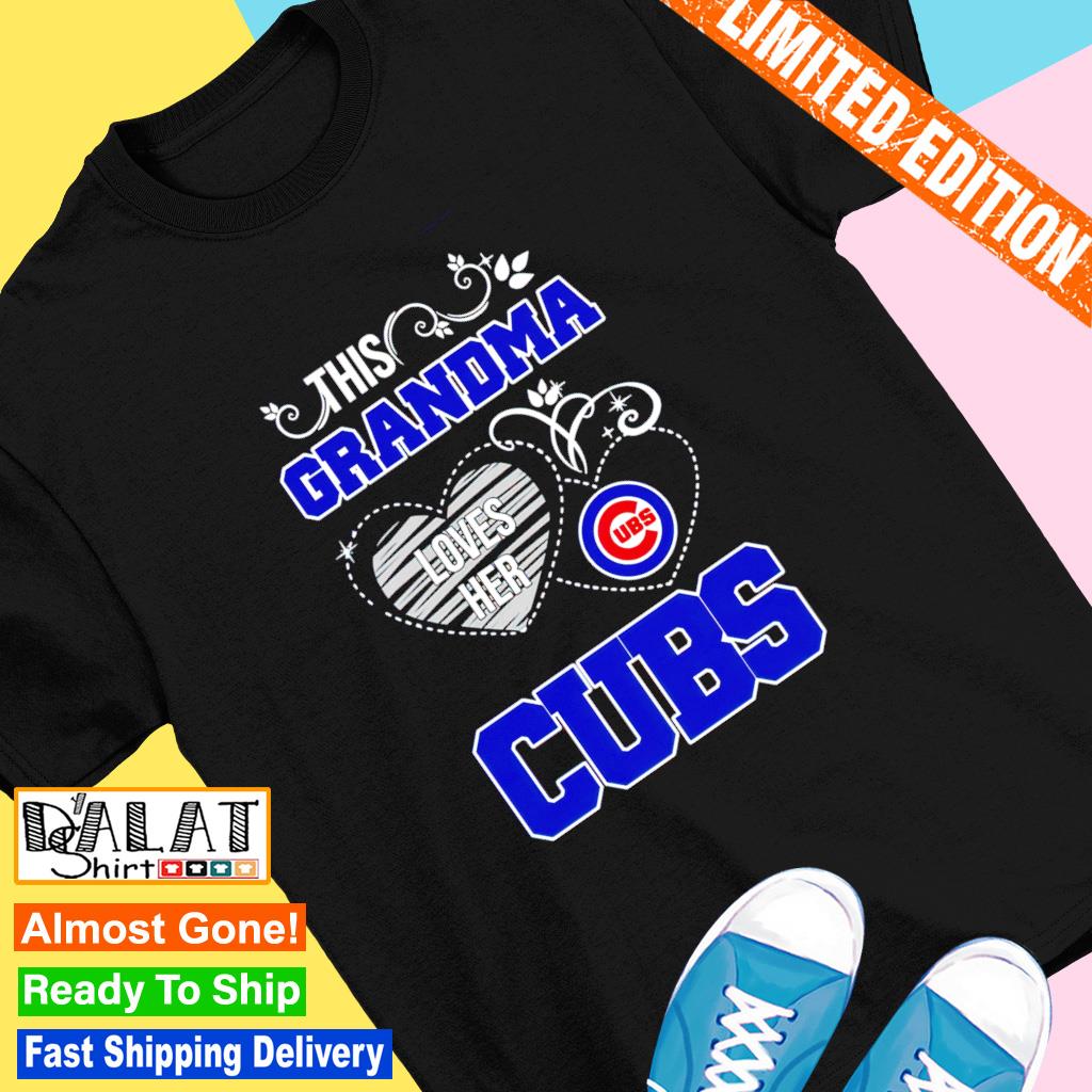 This Grandma Loves her Chicago Cubs shirt, hoodie, sweater, long sleeve and  tank top