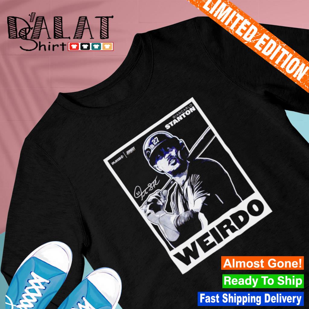 Official Weirdo Giancarlo Stanton T-Shirt, hoodie, sweater, long