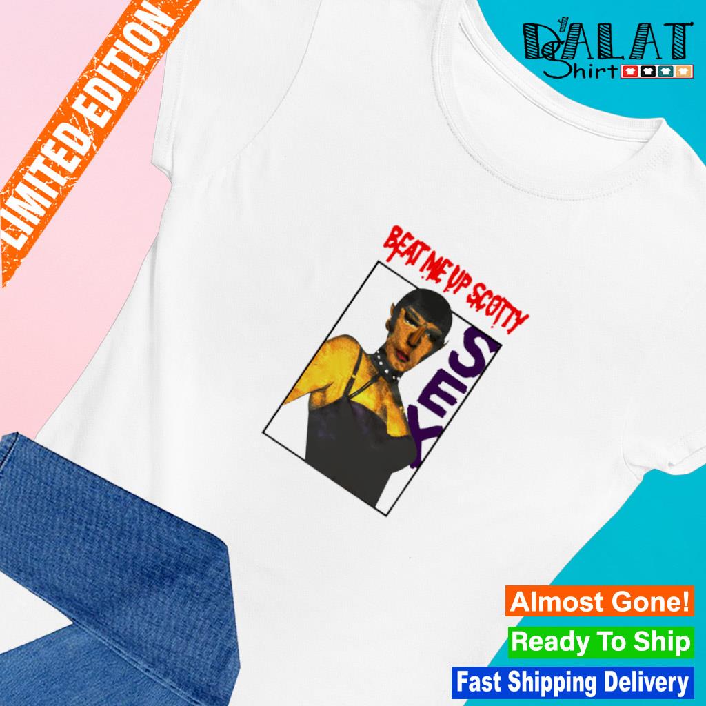 Beat me up scotty sex shirt - Dalatshirt