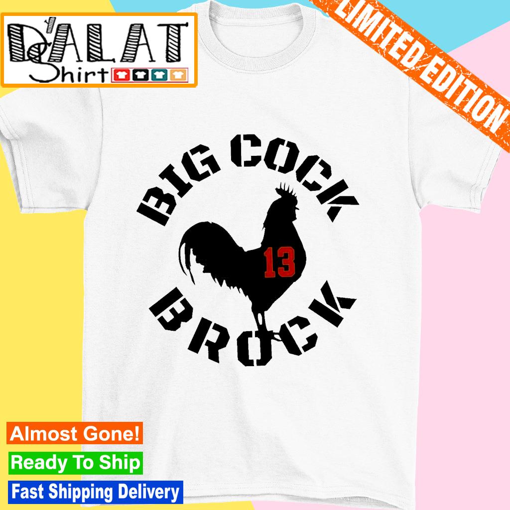 Brock Purdy big cock brock 13 shirt - Dalatshirt