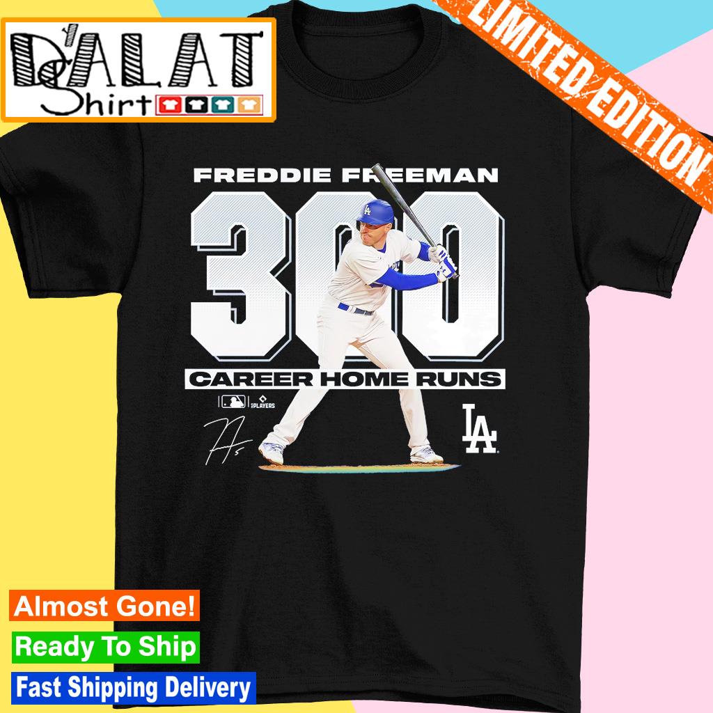 Freddie Freeman welcome to Los Angeles Dodgers shirt - Dalatshirt