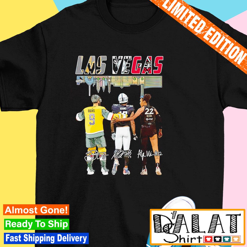 Las Vegas team sports Jack Eichel Davante Adams and A'ja Wilson signatures  shirt - Dalatshirt