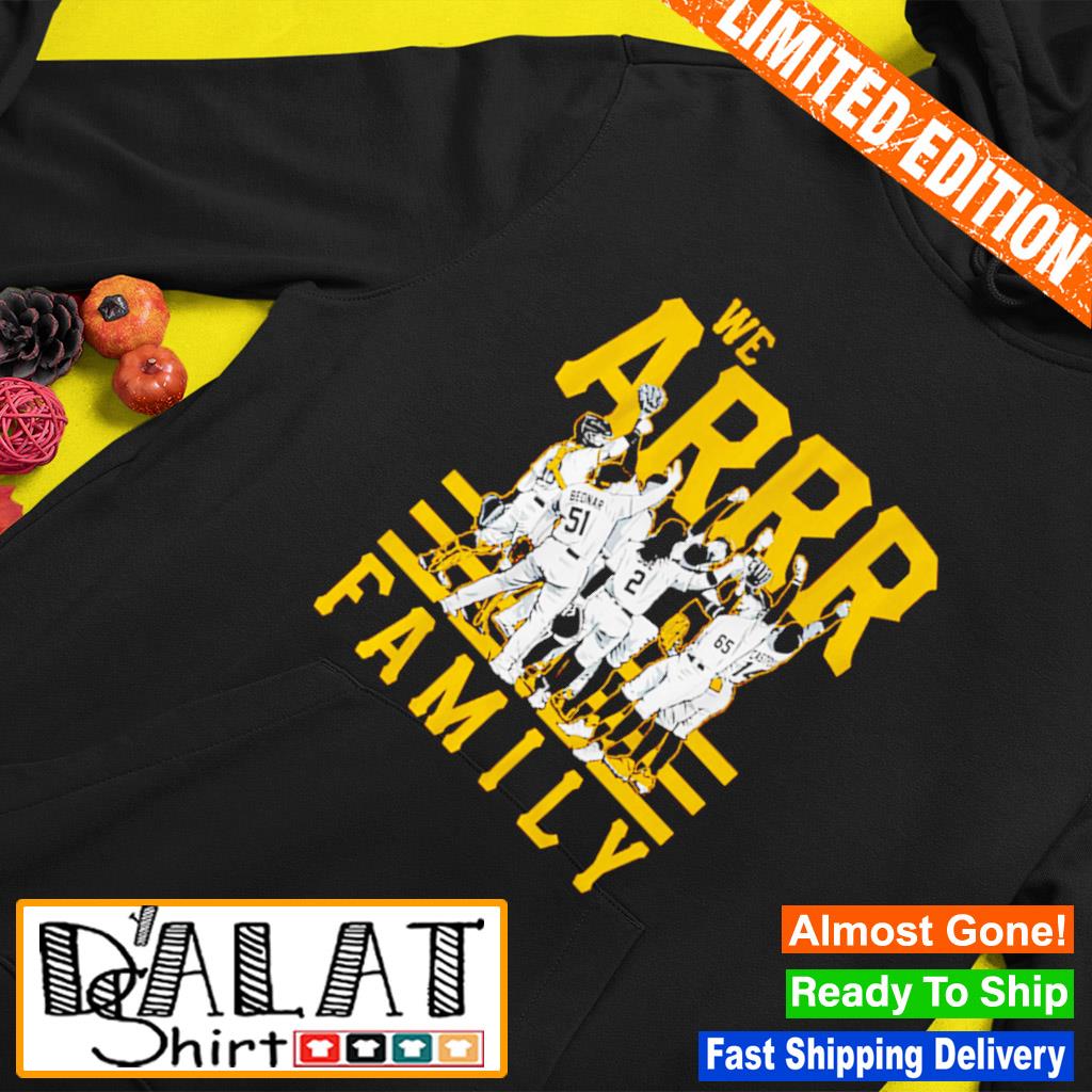 Pittsburgh Pirates We Arrr Family 2023 Shirt, hoodie, sweater, long sleeve  and tank top