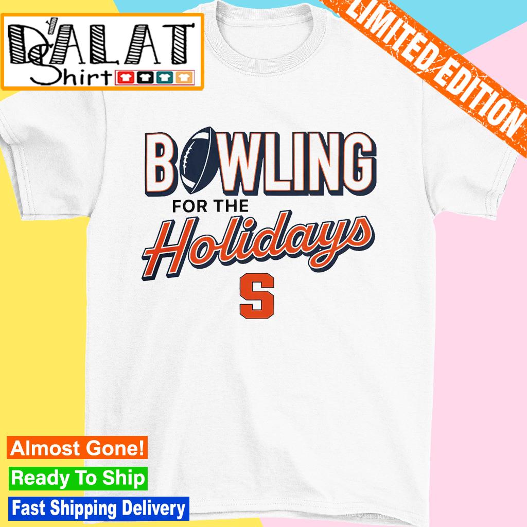 Syracuse Orange Football Bowling For The Holidays shirt