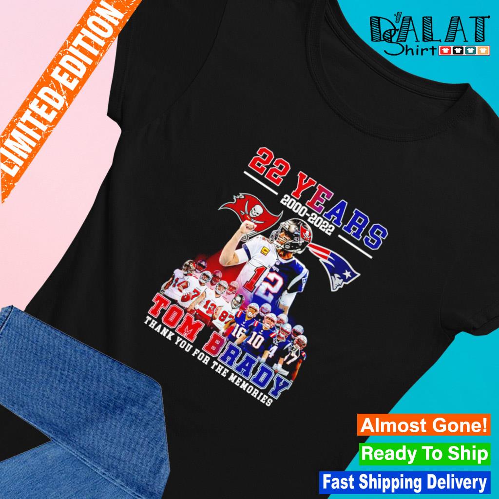 Shirts  Thank Memories 12 Tom Brady 22 Years T Shirt Shirt All