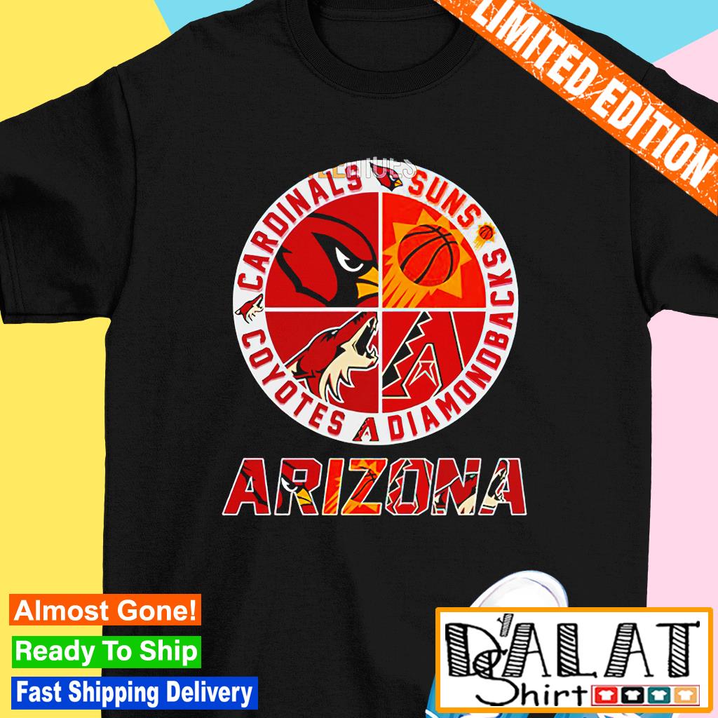 Arizona Diamondbacks Suns Cardinals Coyotes 4 teams sports circle logo 2023  shirt, hoodie, sweater, long sleeve and tank top