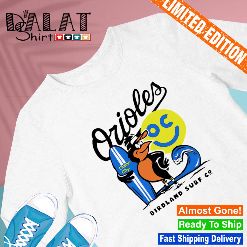 Oriles OC Birdland Surf C shirt