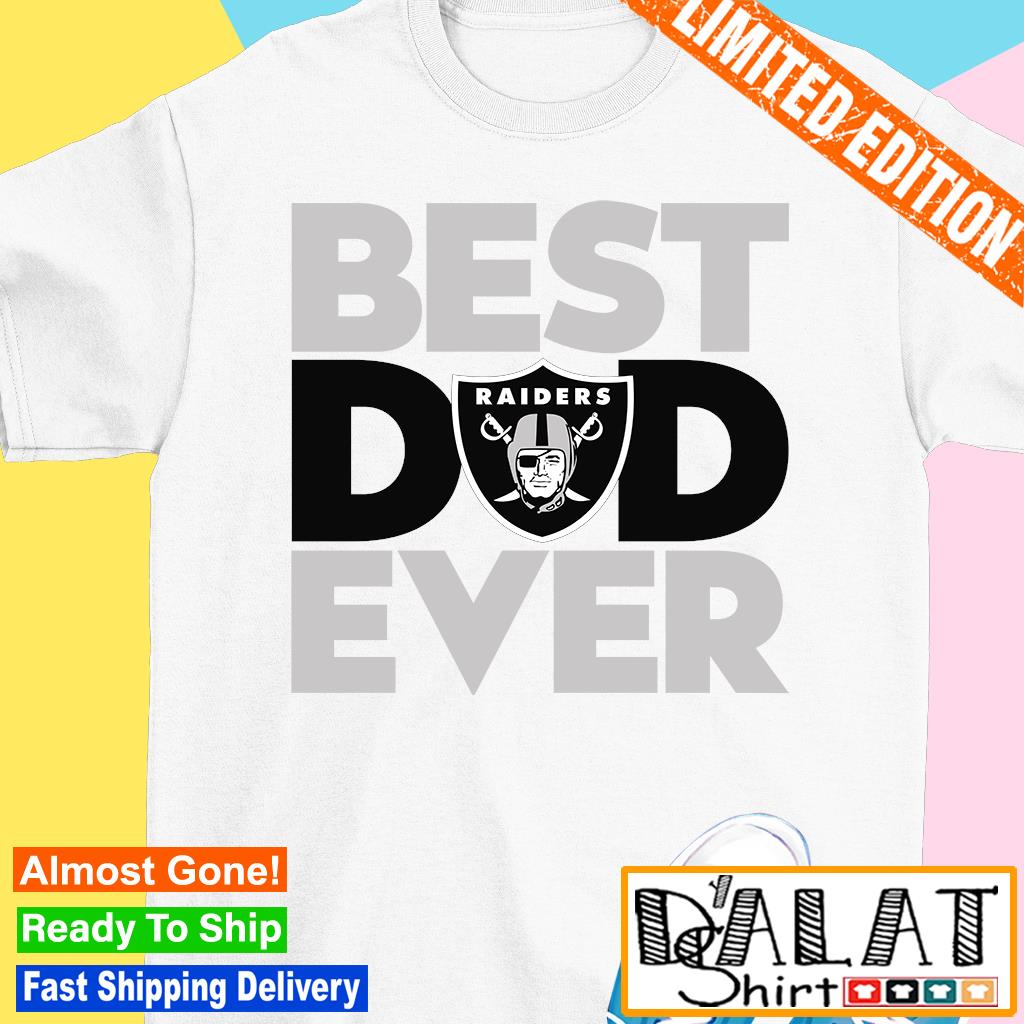 Best Dad Ever NFL Las Vegas Raiders shirt - Dalatshirt