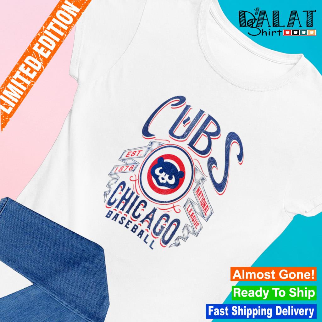 Chicago Cubs Baseball National League est 1876 shirt, hoodie, sweater, long  sleeve and tank top