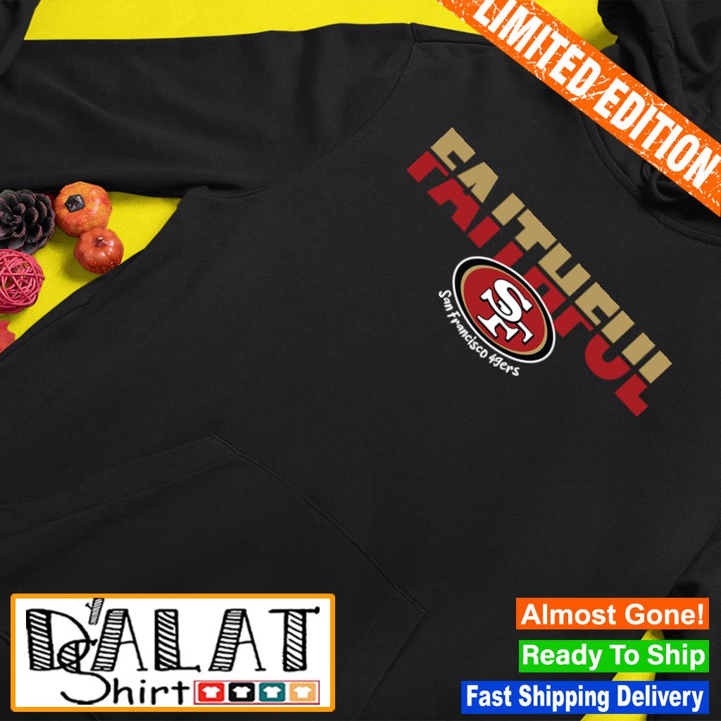 49ers Faithful Streetwear: Shirts, Apparel, Art, Gear, & Swag! –