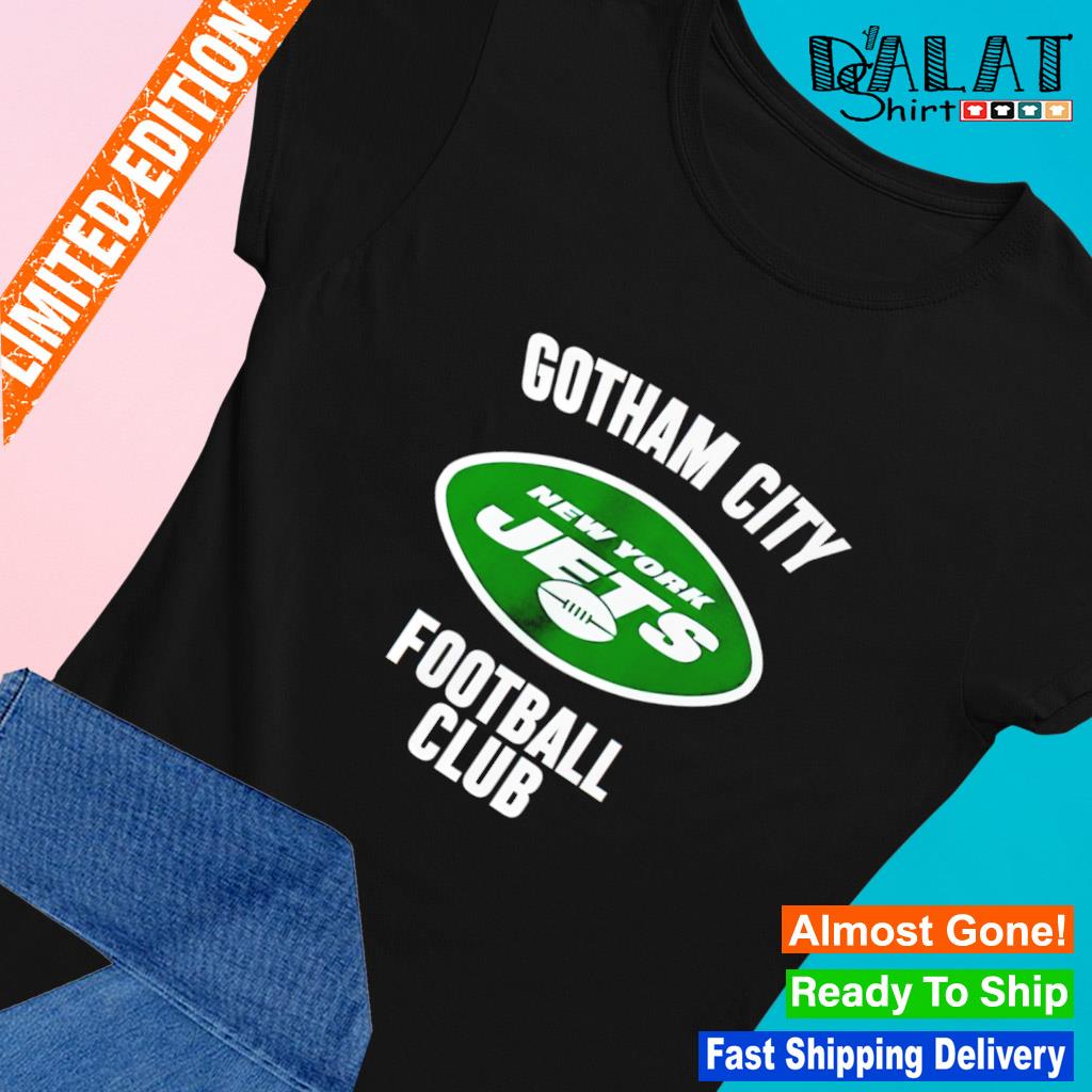 New York Jets Gotham city football club shirt - Dalatshirt