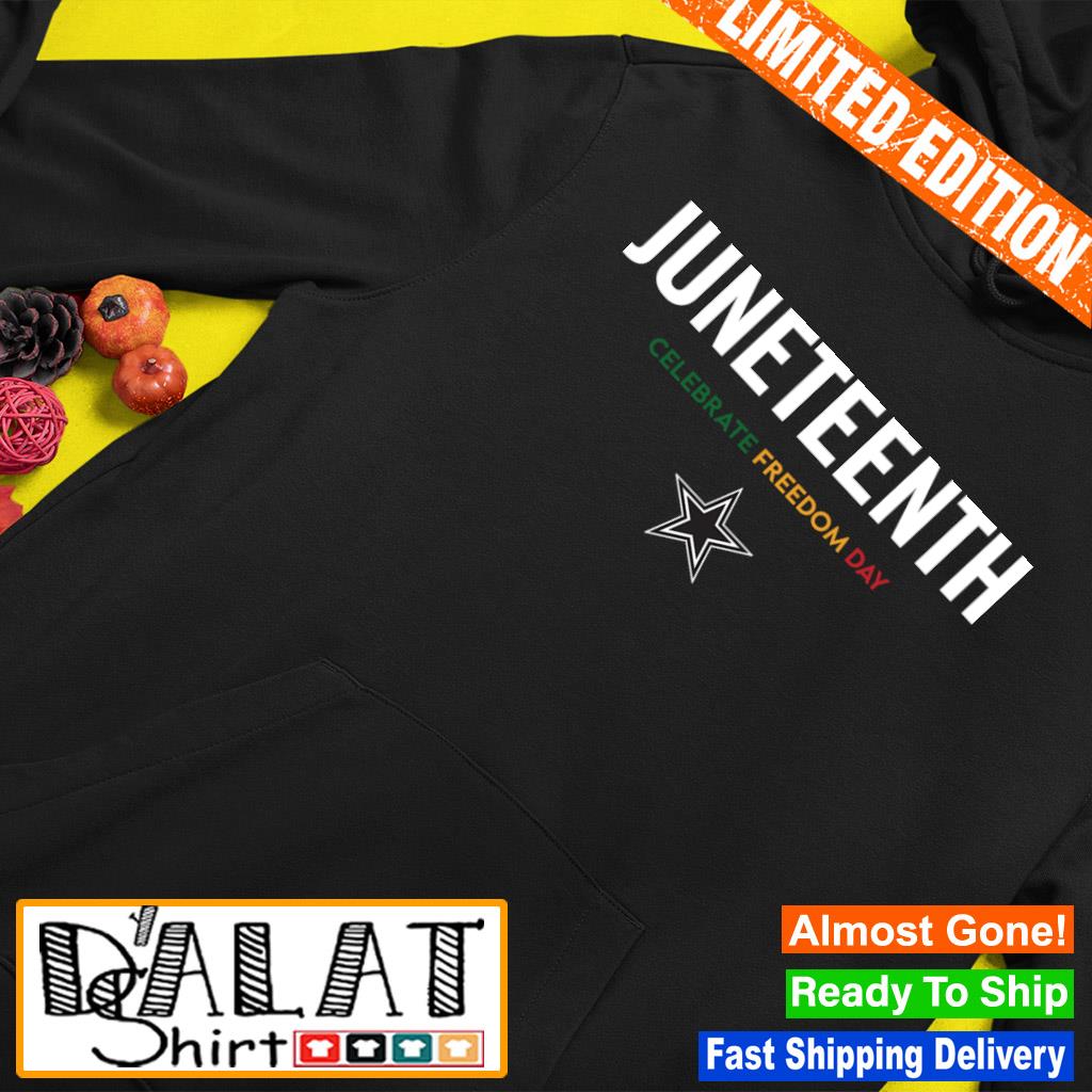 Juneteenth Celebrate Freedom Day Dallas Cowboys logo T-shirt, hoodie,  sweater, long sleeve and tank top