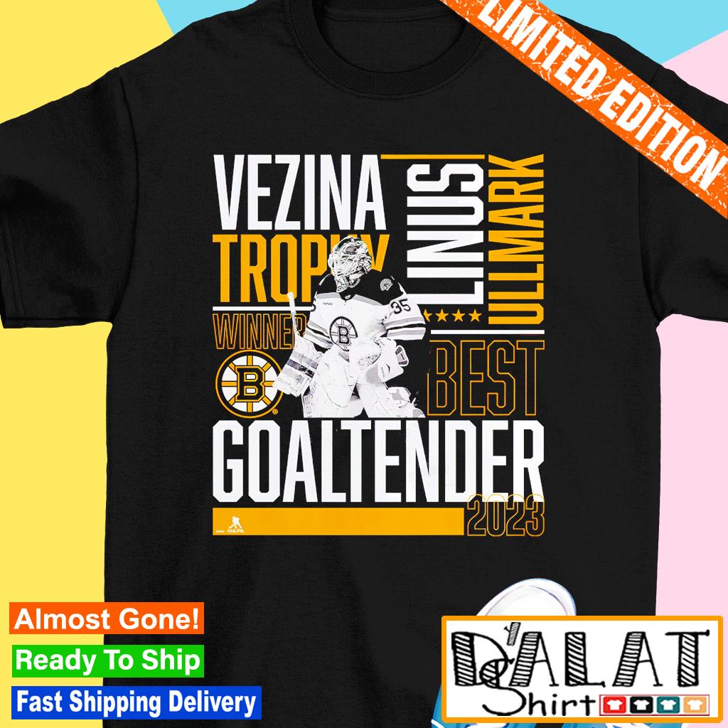 Linus Ullmark Boston Bruins Vezina trophy winner best goaltender 2023  T-shirt, hoodie, sweater, long sleeve and tank top