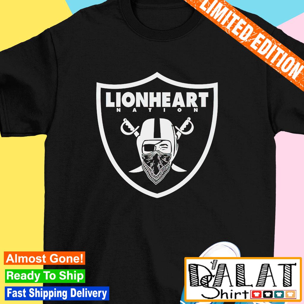 Los Angeles Raiders Lionheart Nation shirt, hoodie, sweater, long