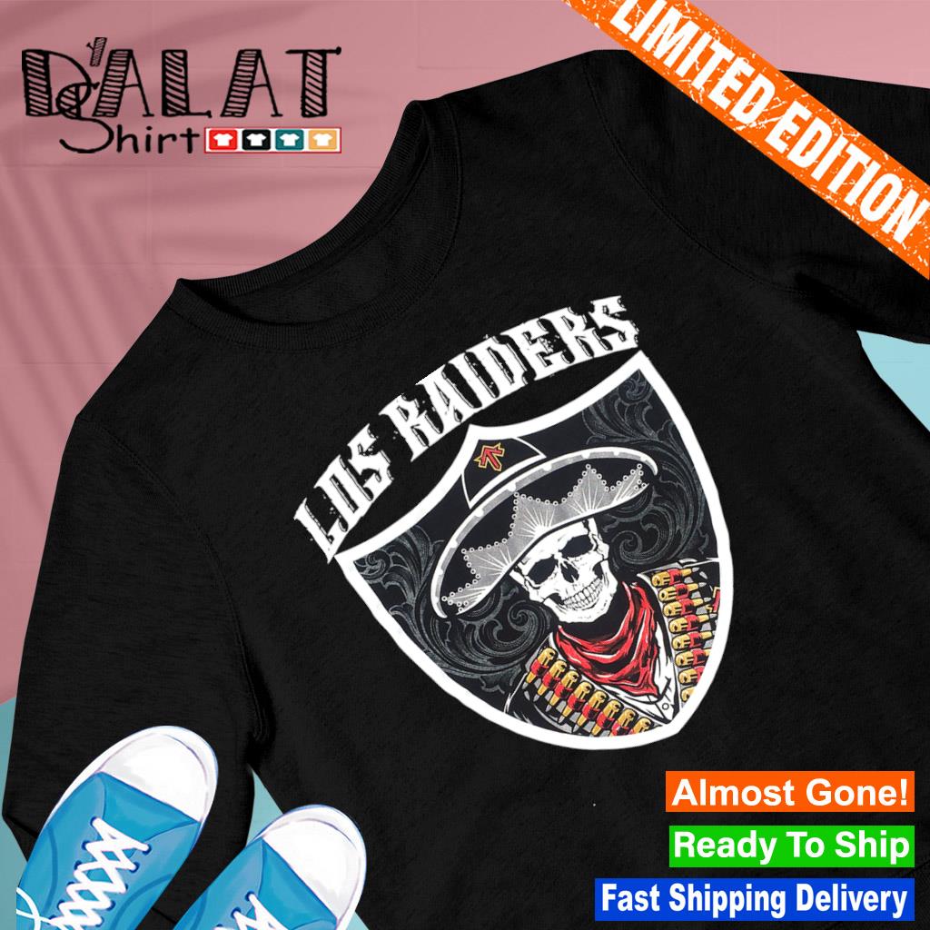 Los Angeles Raiders For Life Skull Design Shirt, hoodie, sweater, long  sleeve and tank top