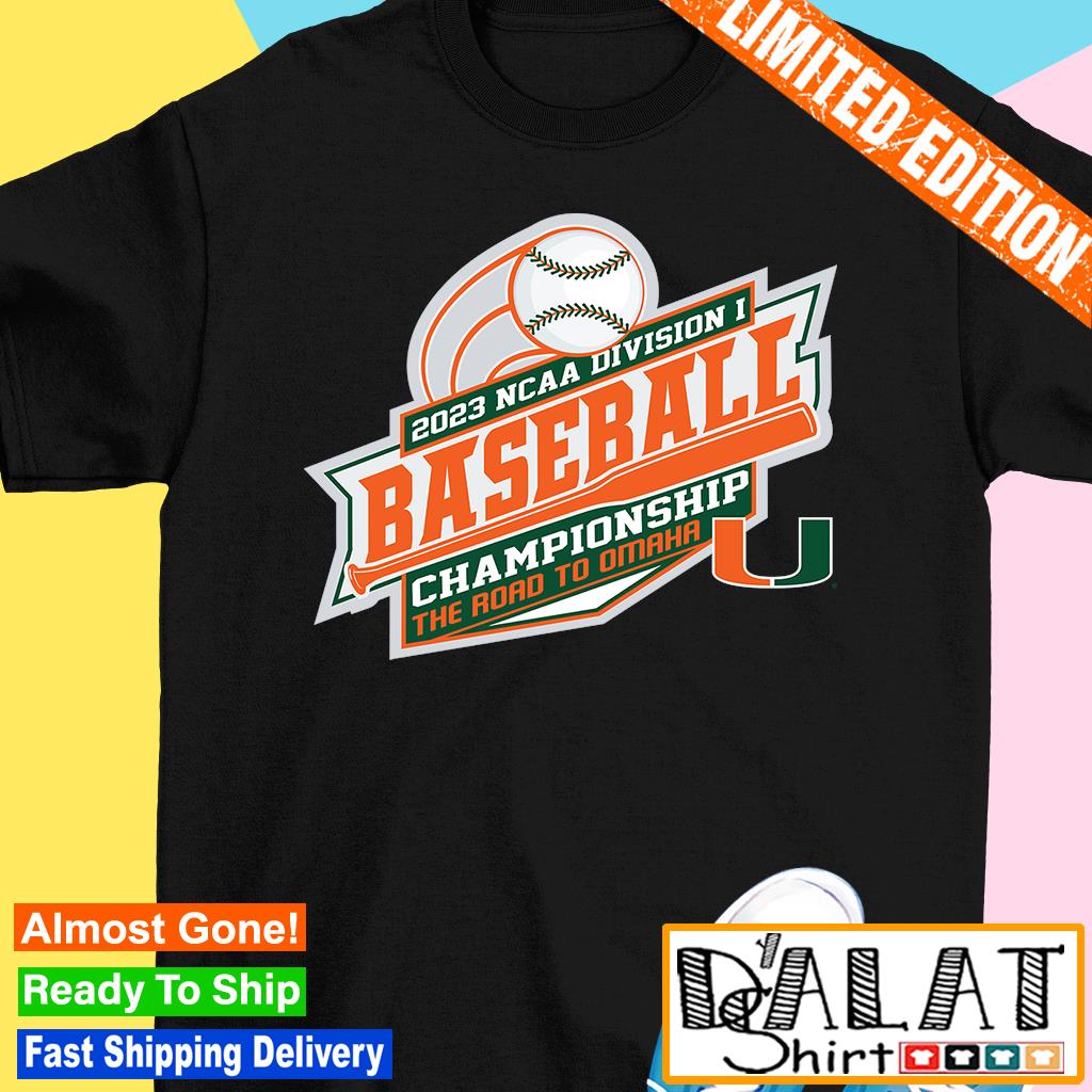 Miami Hurricanes 2023 Ncaa Division I baseball Championship the road to  Omaha logo T-shirt, hoodie, sweater, long sleeve and tank top