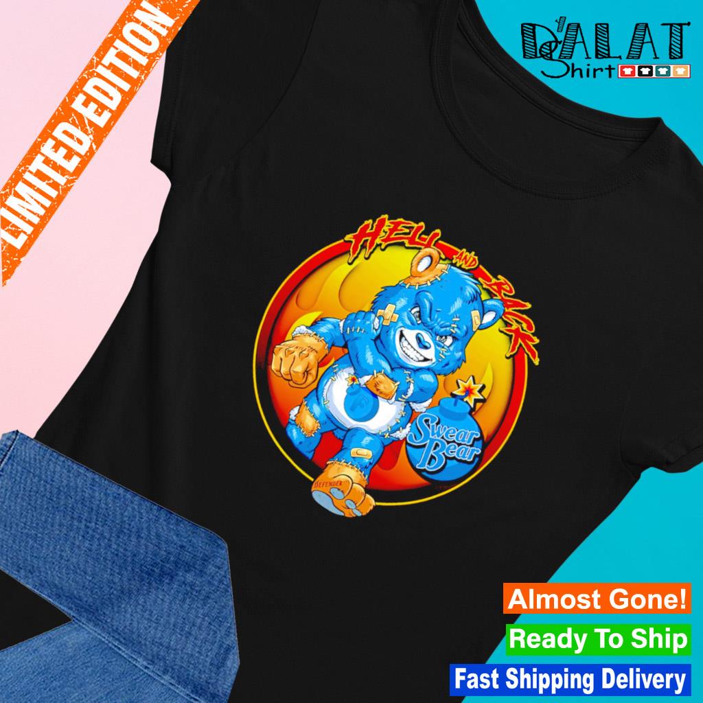 Buy Hell And Back Swear Bear Shirt For Free Shipping CUSTOM XMAS PRODUCT  COMPANY