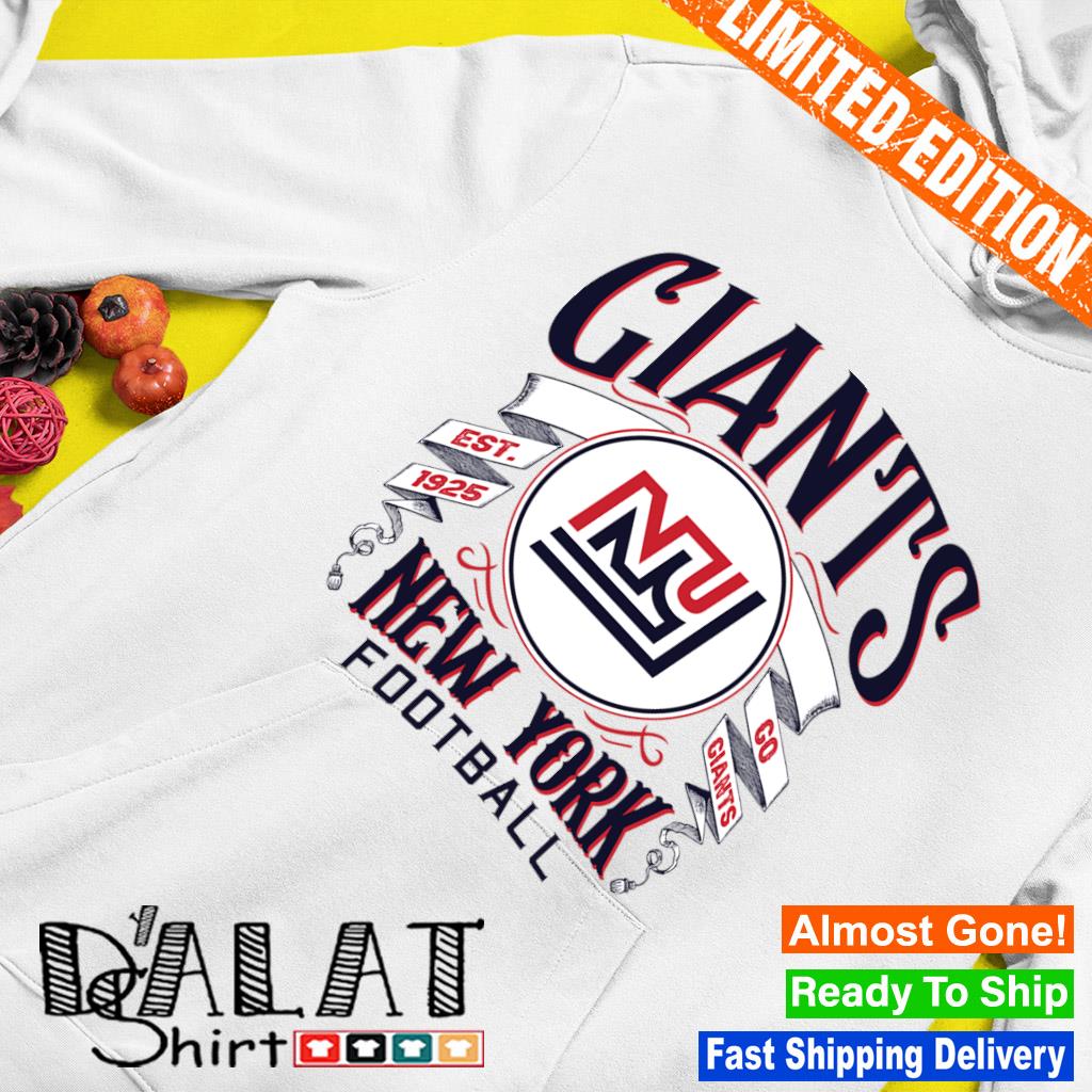 New York Giants Go Giants Est 1925 Shirt