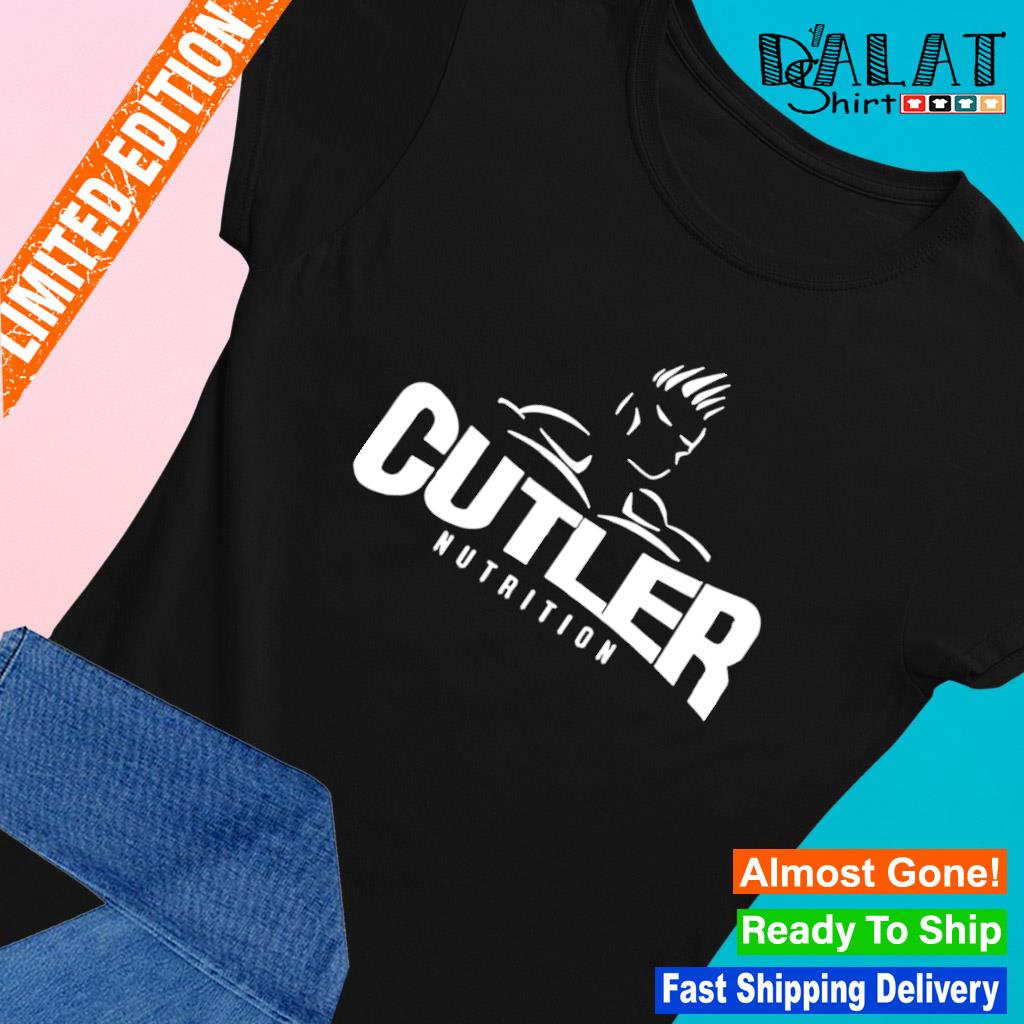 Jay Cutler nutrition T-shirt, hoodie, sweater, longsleeve and V