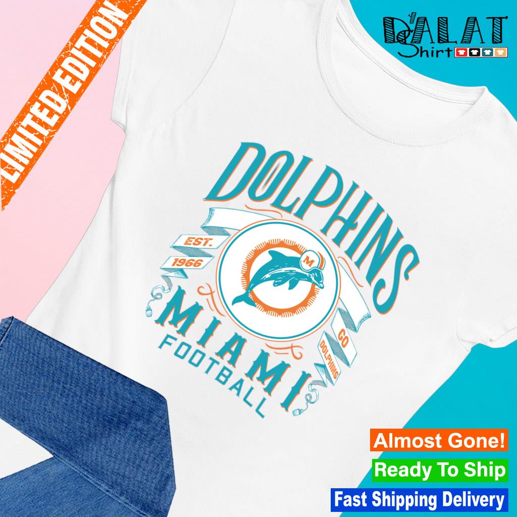 Miami Dolphins football est. 1966 go Dolphins logo shirt, hoodie, sweater,  long sleeve and tank top