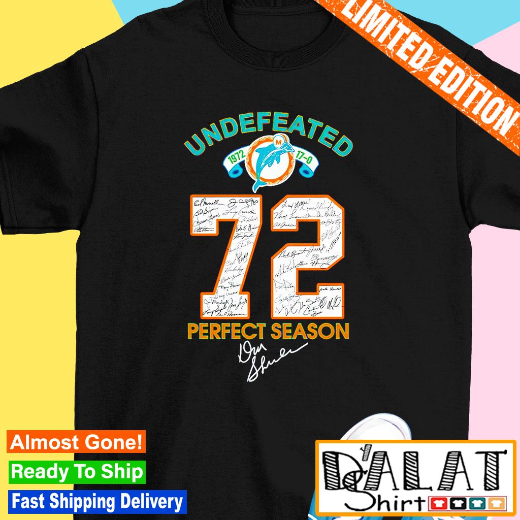 Miami Dolphins Undefeated 1972 72 perfect season signatures shirt