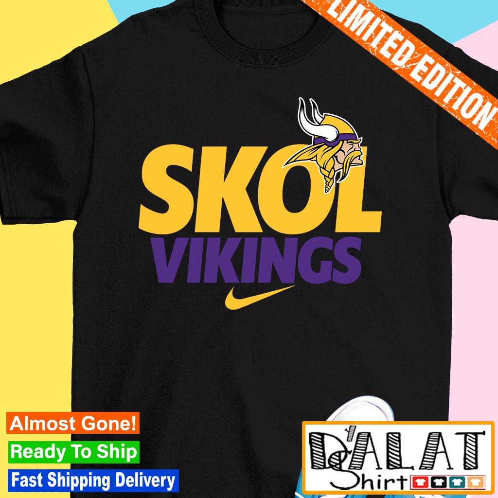 Minnesota Vikings Skol Vikings Nike logo T-shirt, hoodie, sweater, long  sleeve and tank top