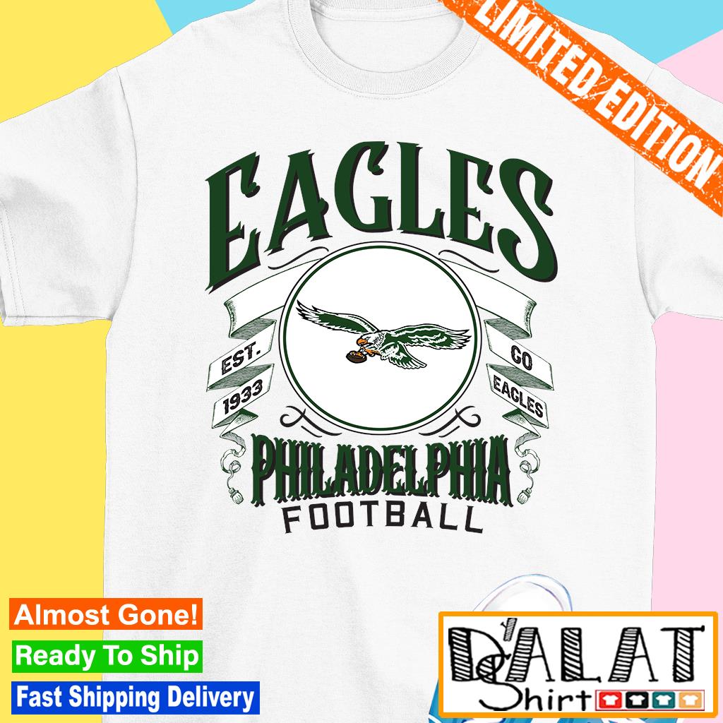 Philadelphia Eagles NFL go Eagles est 1933 shirt, hoodie, sweater, long  sleeve and tank top