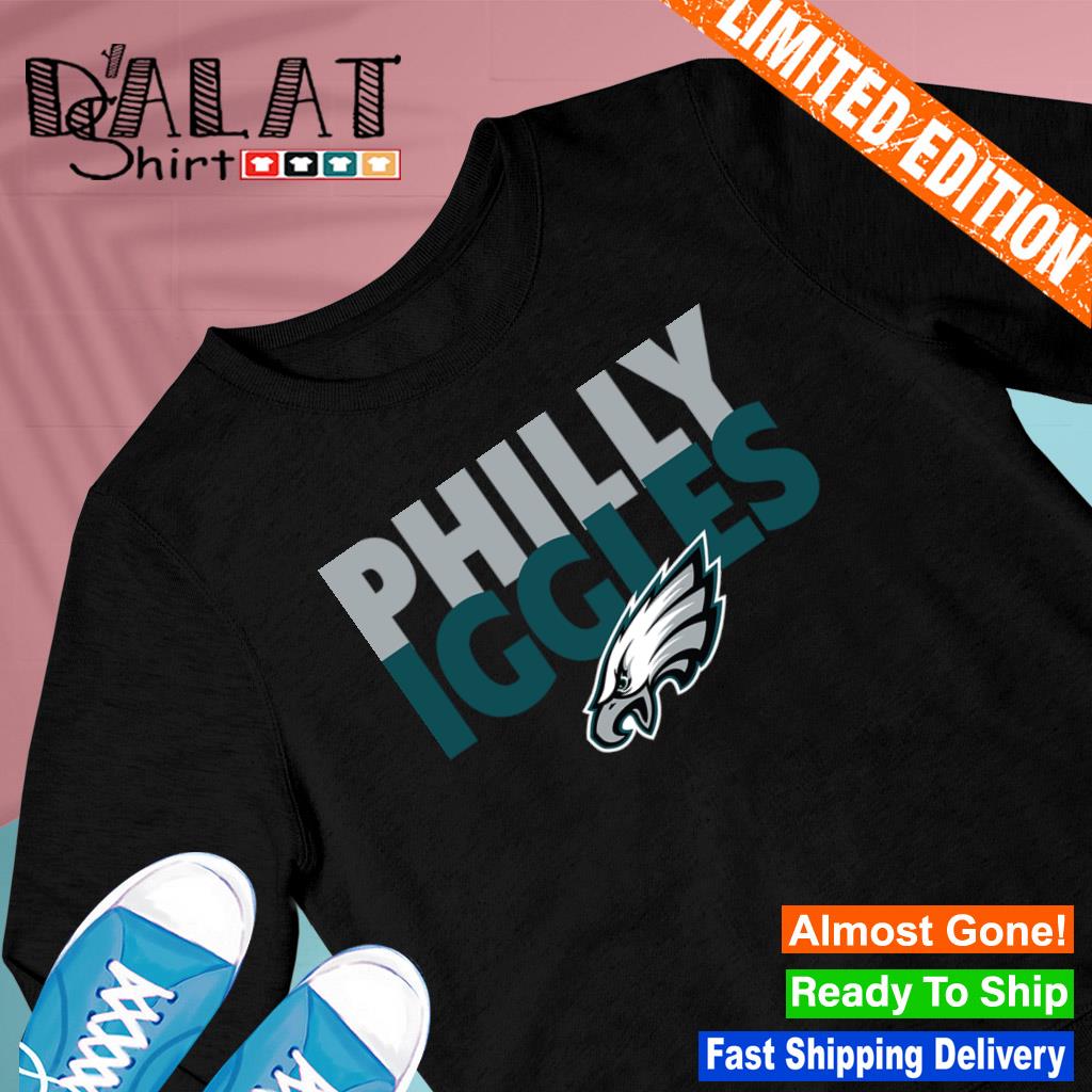 Philadelphia Eagles Philly Iggles shirt - Dalatshirt