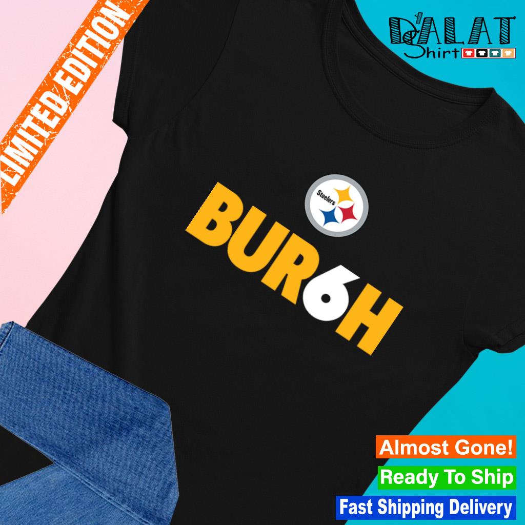 Pittsburgh Steelers Bur6h shirt - Dalatshirt