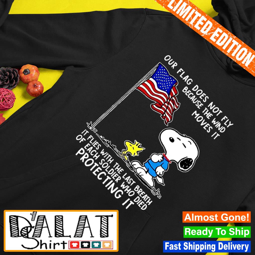 Snoopy And Woodstock Our Flag Does Not Fly Because The Wind Moves It It  Flies With The Last Breath New York Yankees T-Shirt - TeeNavi