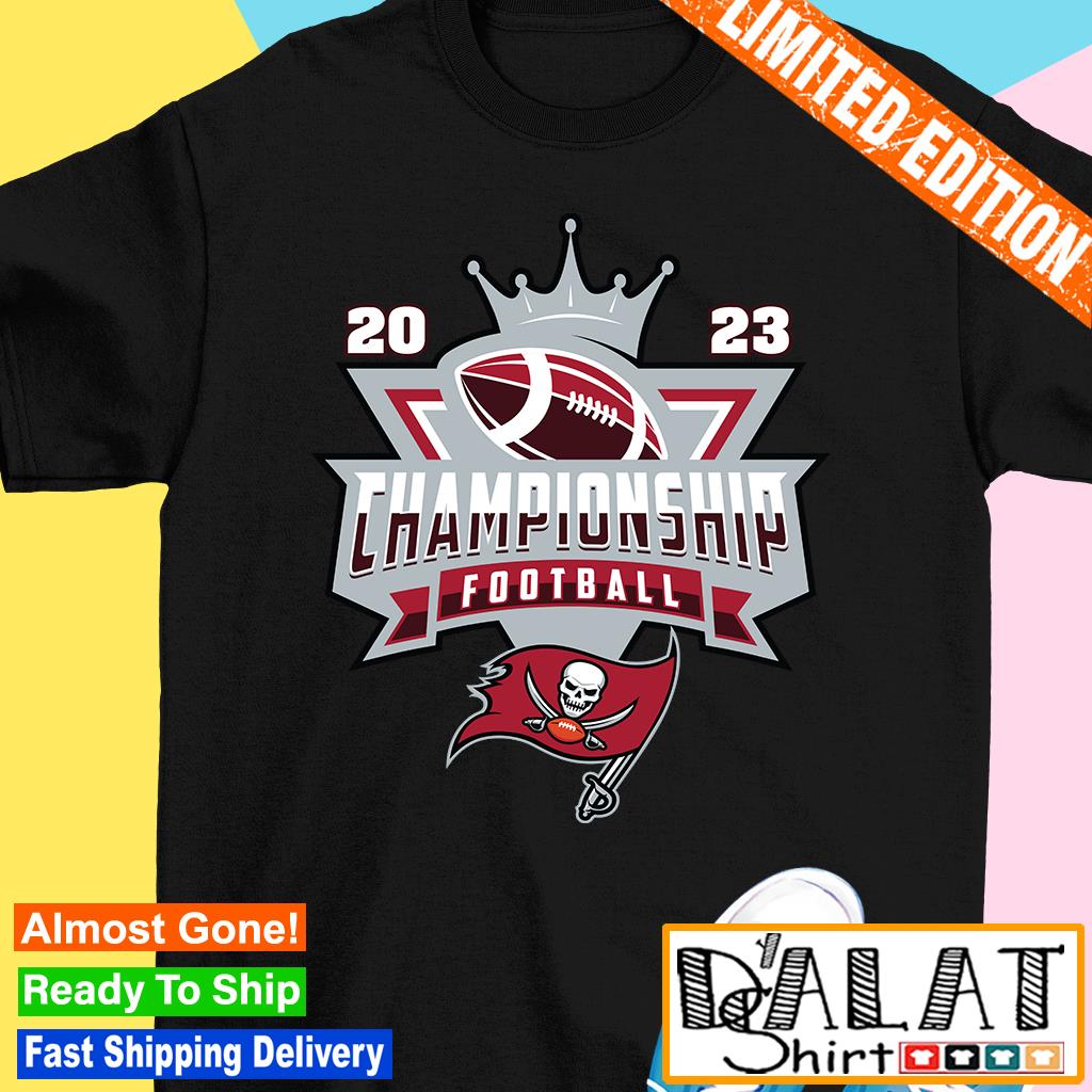 Tampa Bay Buccaneers football 2023 Championship shirt, hoodie, sweater,  long sleeve and tank top