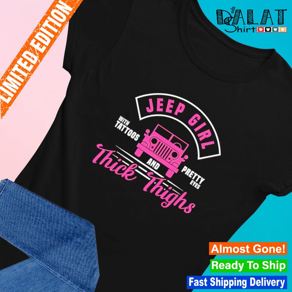 Some Cubs Girls Have Tattoos Pretty Eyes Thick Thighs T Shirts, Hoodies,  Sweatshirts & Merch