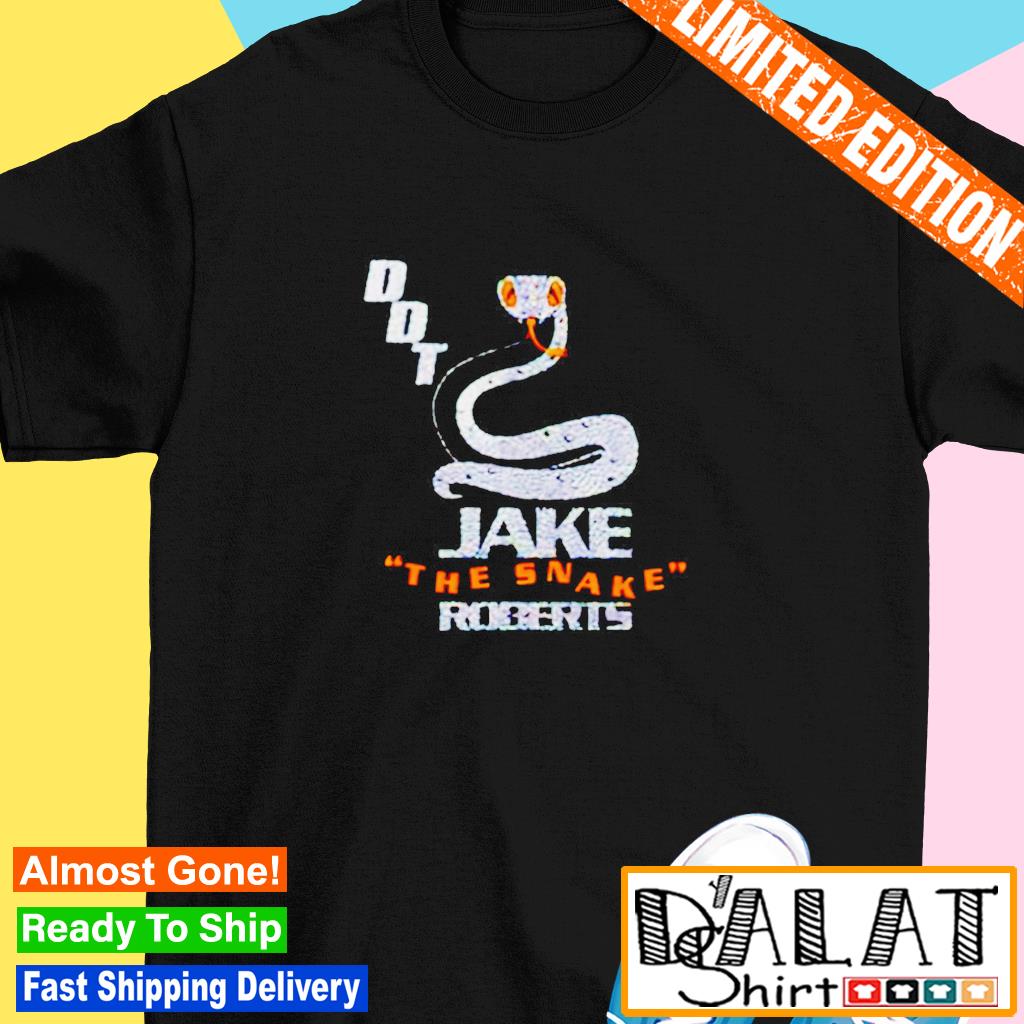 Jake snake Roberts shirt - Dalatshirt