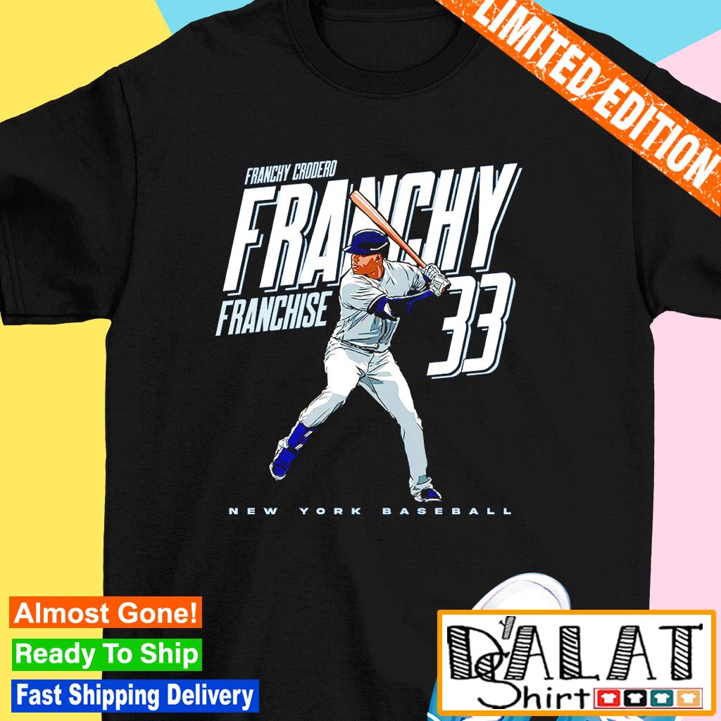 Franchy Cordero Franchise 33 New York Yankees MLBPA shirt, hoodie, sweater,  long sleeve and tank top