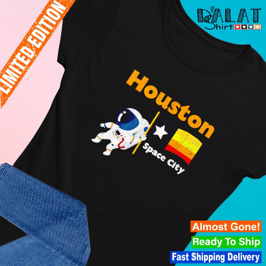 Houston astros space city astronaut flag shirt, hoodie, sweater