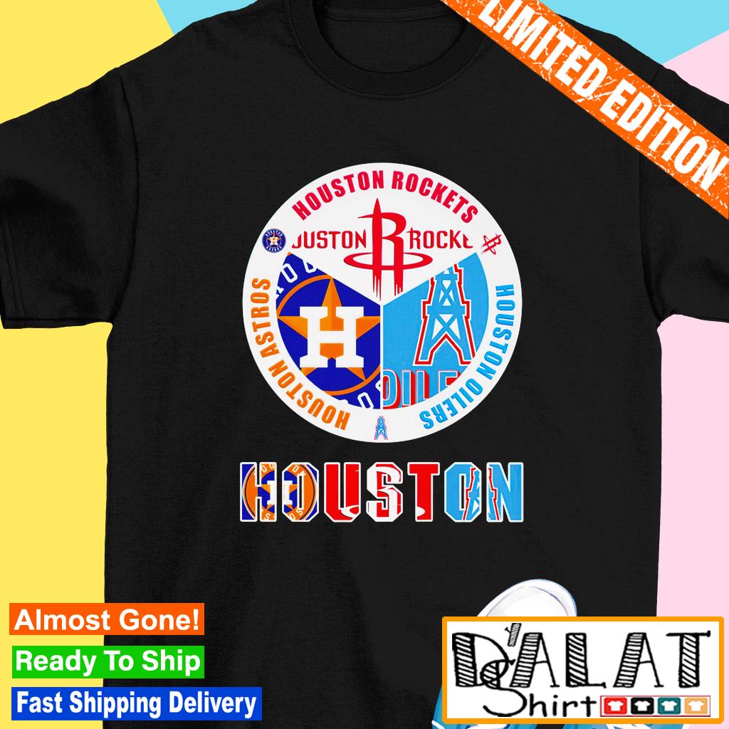 Houston Rockets Houston Oilers Houston Astros logo shirt, hoodie