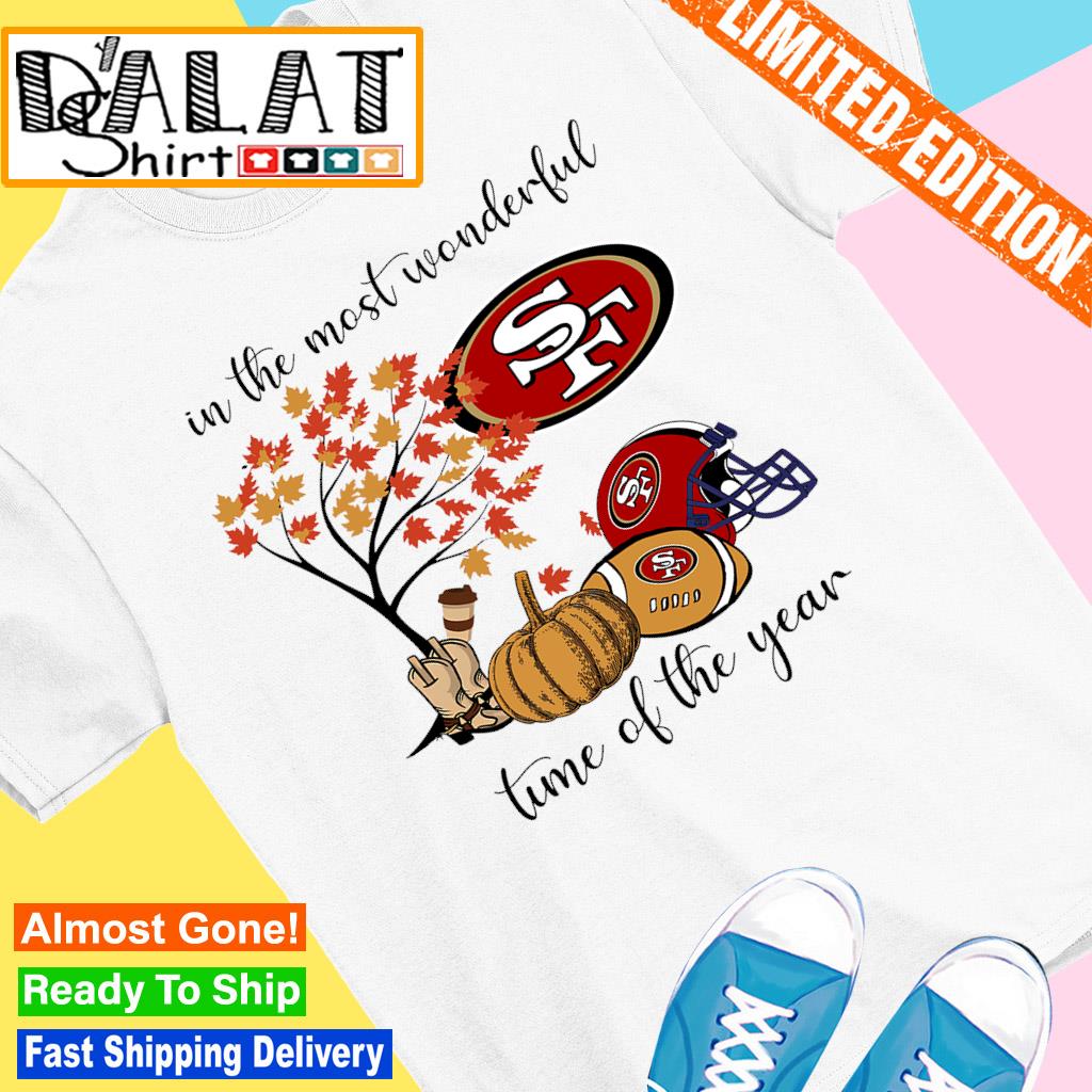 In The Most Wonderful Time Of The Year San Francisco 49ers Shirt - Shibtee  Clothing