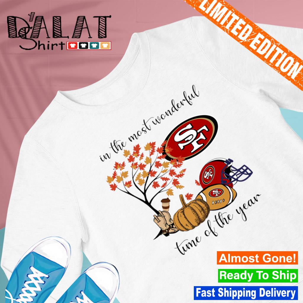 In The Most Wonderful Time Of The Year San Francisco 49Ers Shirt, hoodie,  sweater, long sleeve and tank top