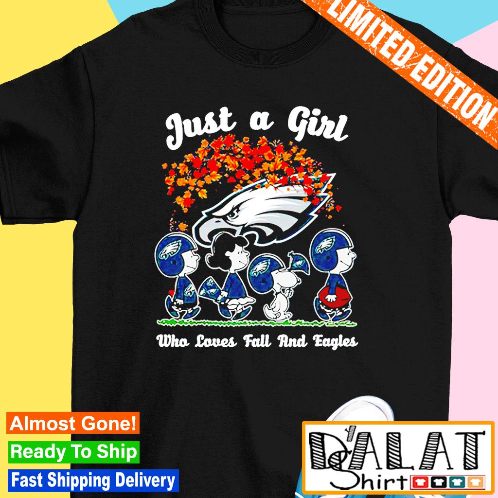 Just A Girl Who Love Fall And Philadelphia Eagles Peanuts Snoopy Tshirt,  hoodie, sweater, long sleeve and tank top