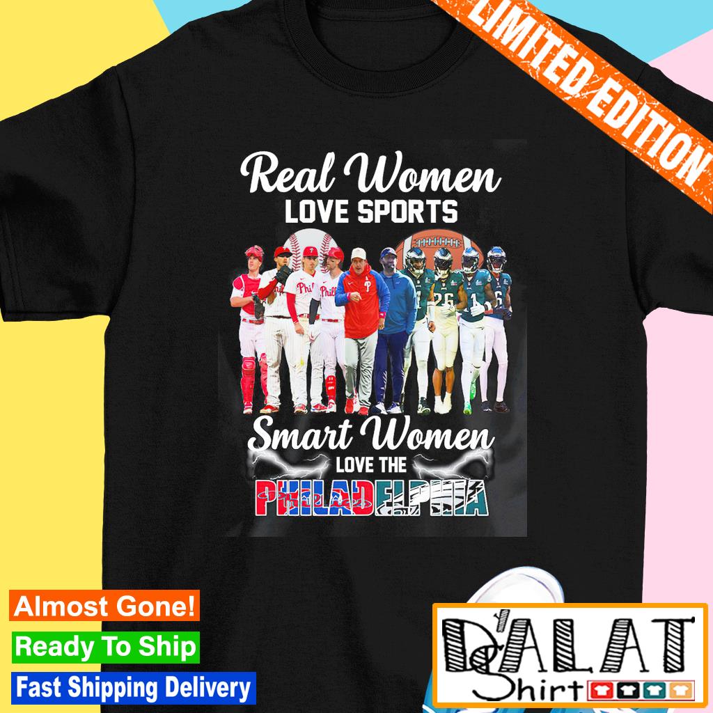 Real Women Love Sports Smart Women Love The Philadelphia Phillies