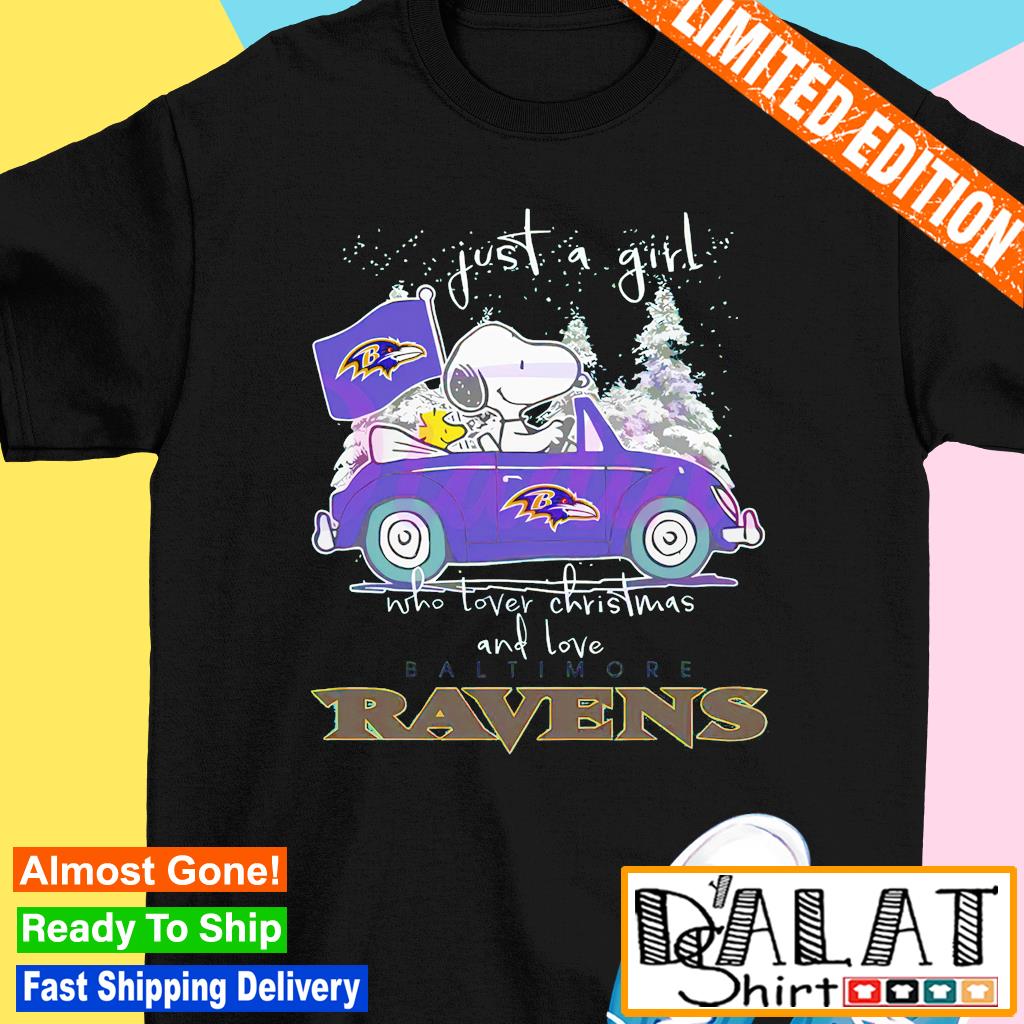 Snoopy Just A Girl Who Lover Christmas And Love Baltimore Ravens Shirt,  hoodie, longsleeve, sweatshirt, v-neck tee