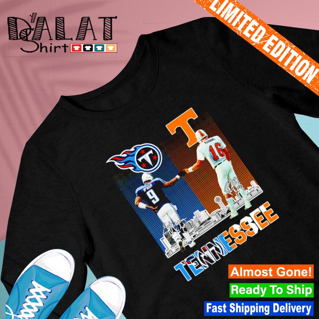 Official tennessee steve mcnair and peyton manning Titans and volunteers  signatures T-shirts, hoodie, tank top, sweater and long sleeve t-shirt