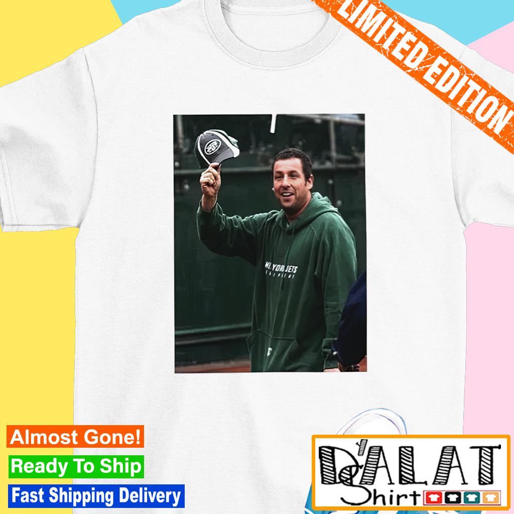 Adam Sandler New York Jets shirt, hoodie, sweater, long sleeve and