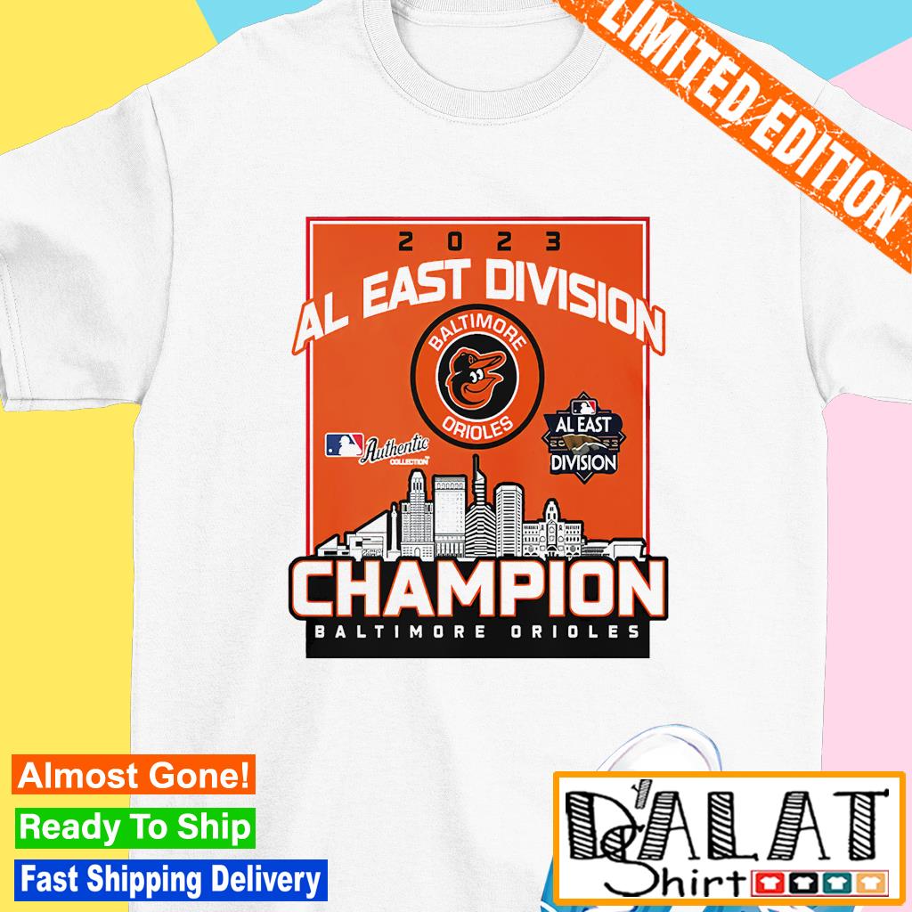 Baltimore Orioles baseball American League East 2023 AL West Division  Champions shirt - Dalatshirt